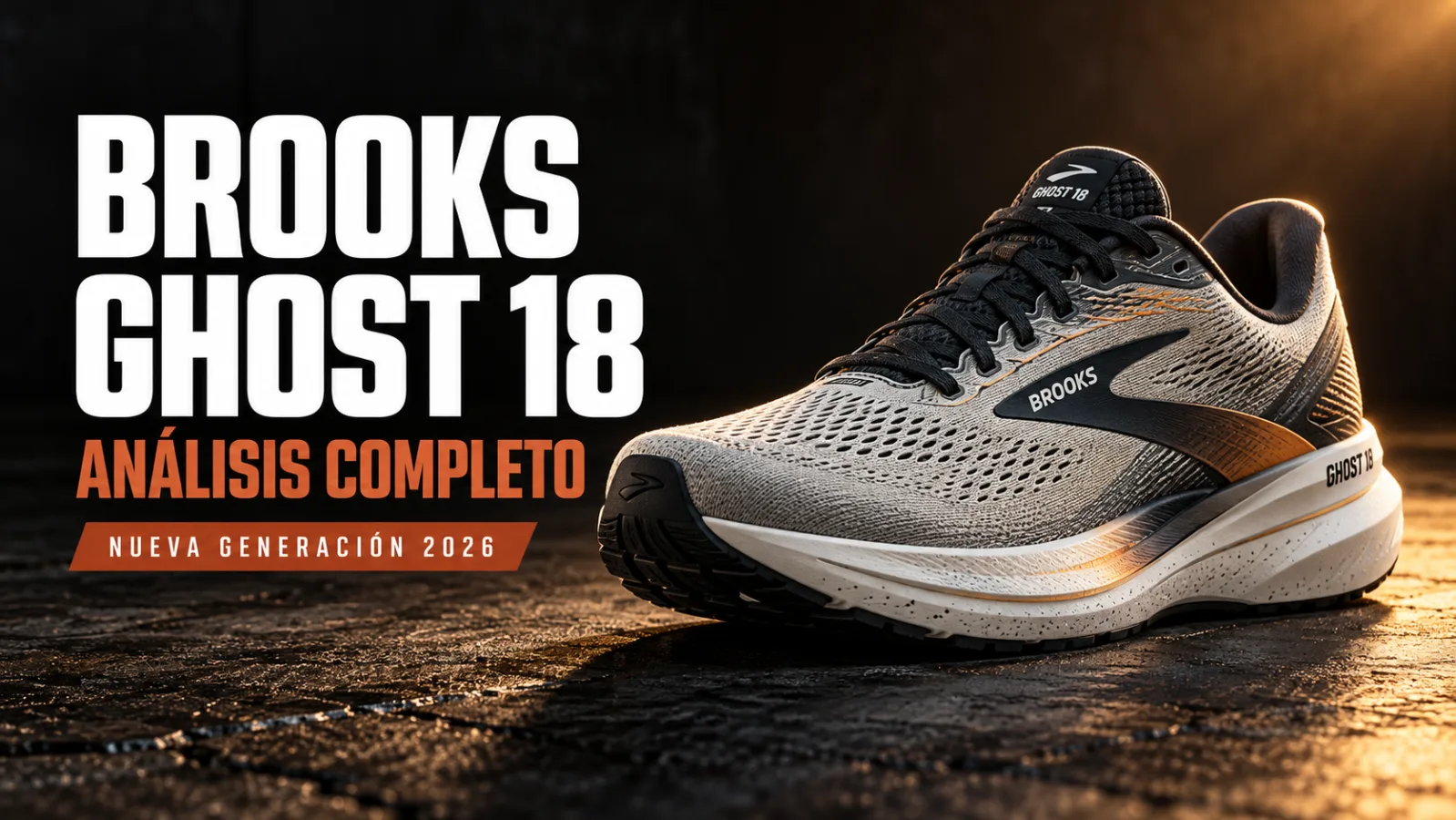 Análisis Brooks Ghost 18